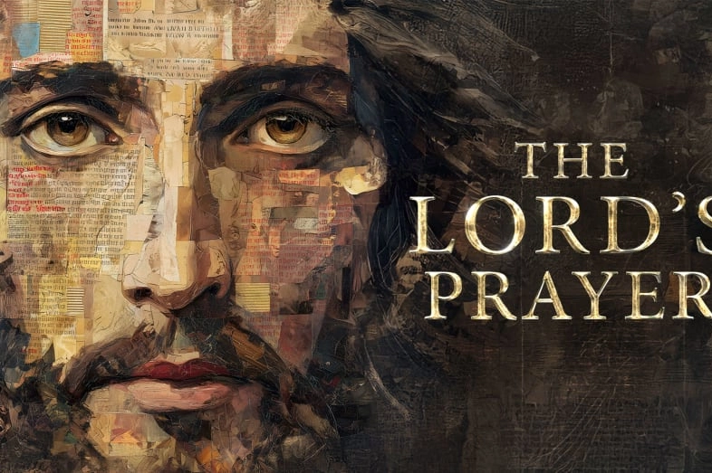 discover-the-lords-prayer-like-never-before